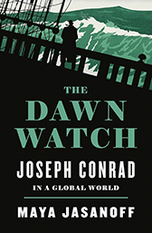 2017: 42.2 - Keith Carabine on Maya Jasanoff, The Dawn Watch: Joseph Conrad in a Global World, (London and Glasgow: William Collins, 2017)