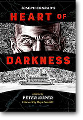 2020: 45.1 - Rachel J Fenton on Joseph Conrad’s Heart of Darkness, adapted by Peter Kuper, foreword by Maya Jasanoff (W.W. Norton, 2020)