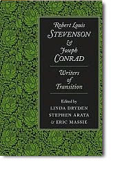 John Lester on Robert Louis Stevenson and Joseph Conrad: Writers of Transition, edited by Linda Dryden, Stephen Arata, and Eric Massie (Texas Tech University Press, 2009)